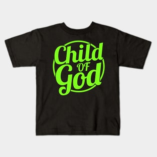 Child Of God Kids T-Shirt